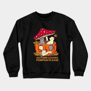 Autumn Leaves And Pumpkin Please Crewneck Sweatshirt